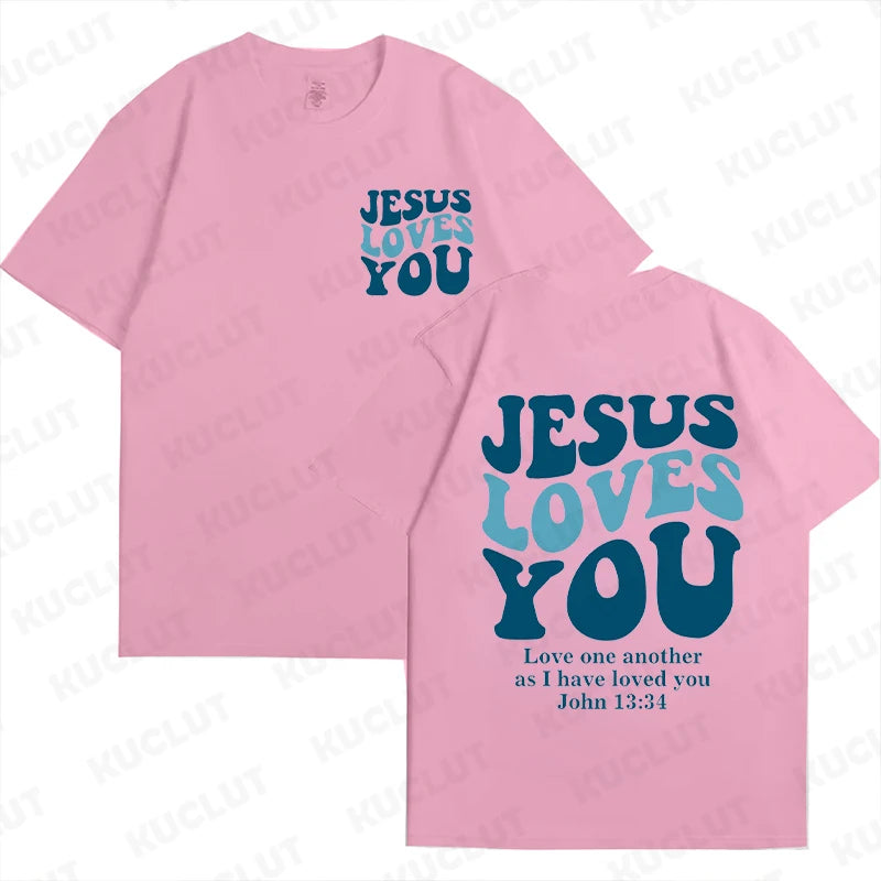 Jesus Loves You T-Shirt
