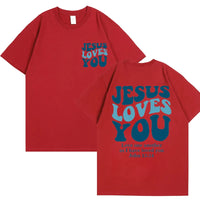 Jesus Loves You T-Shirt