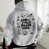 God Is So Much Bigger Than Hoodie