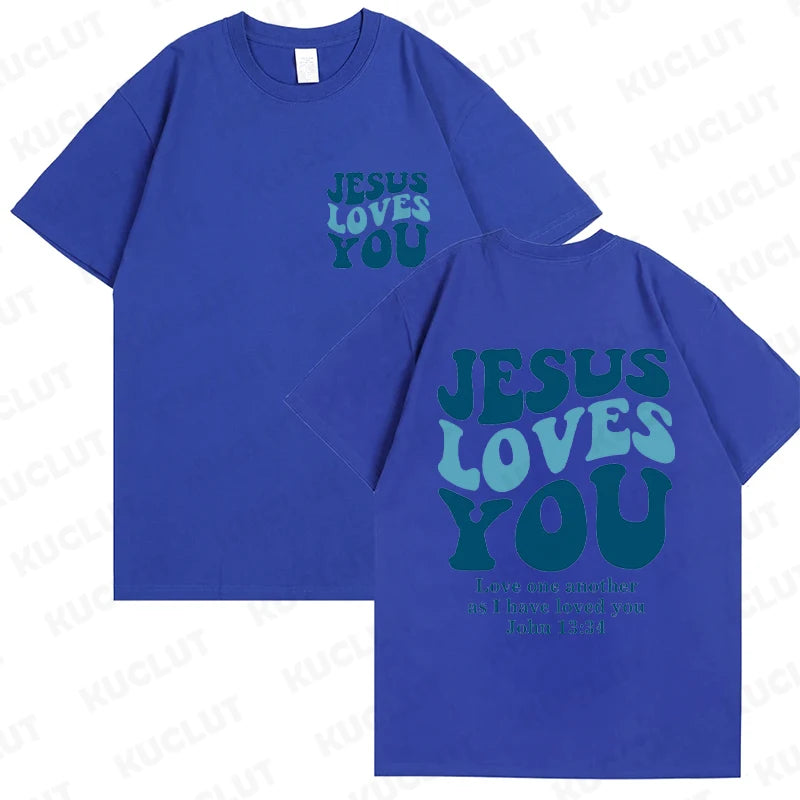 Jesus Loves You T-Shirt