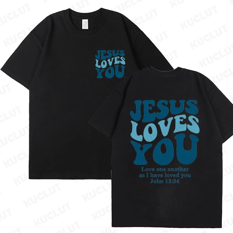 Jesus Loves You T-Shirt